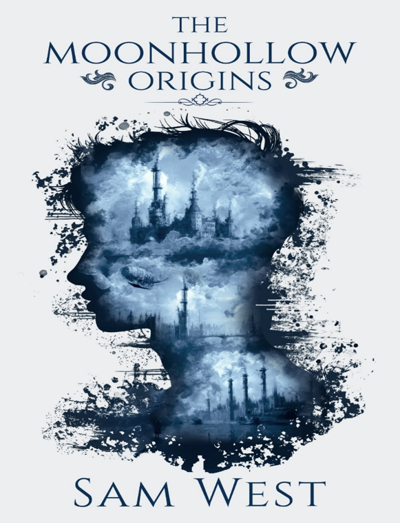 Moonhollow fantasy novel by Welsh author Sam West